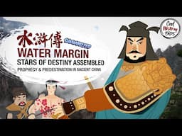 Water Margin - EP7 – 108 Stars of Destiny Assembled (Chinese Classic Summarized)