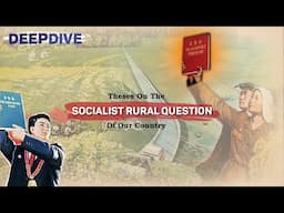 On The Socialist Rural Question Of Our Country (1964) | DPRK Deep Dive