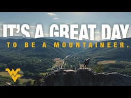 It's Always A Great Day To Be a Mountaineer. | WVU '24-'25 Commercial