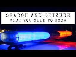 Search and Seizure