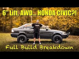 6” Lifted Honda Civic: *WILD* AWD Off-Road Build