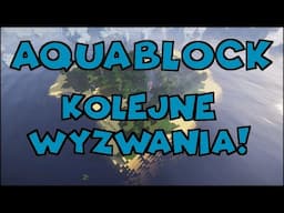 Kolejne wyzwania - AquaBlock 🔴