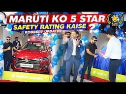 Maruti Ko 5 Star Safety Rating Kaise ? 😨| Robbery Update 😡