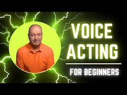 VOICE ACTING FOR BEGINNERS