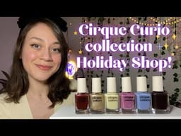 The Most Expensive Re-Release?! 👀✨ Cirque Colors CURIO Collection + Holiday Shop Review!