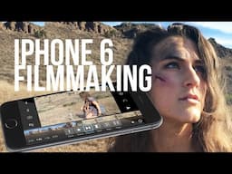 iPhone 6 Filmmaking Tips and Tricks