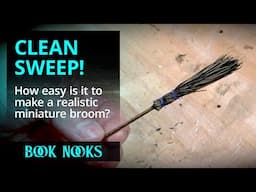 I Made a Realistic Broom for My Book Nook (Bonus Content)