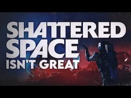 Starfield's Shattered Space DLC isn't Great