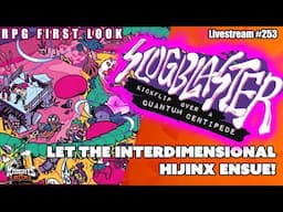 SLUGBLASTER - RPG First Look  - Livestream #253