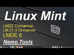 Linux Mint 22, 21.3 & LMDE 6 - Cinnamon - Nemo productivity Tips.