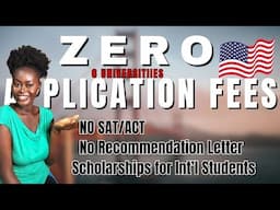 Scholarships for Int'l Students| No SAT/ACT| No Recommendation Letter| Apply for Free