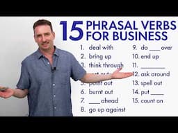 15 PHRASAL VERBS for Business and the Office