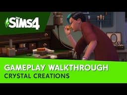 The Sims 4 Crystal Creations Developer Walkthrough