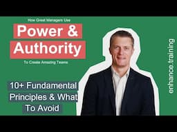 How Great Managers Use Power And Authority - Fundamental Principles