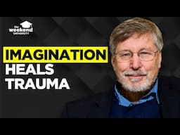 Healing Trauma with Imagination, Creativity, & Theatre — Dr. Bessel van der Kolk