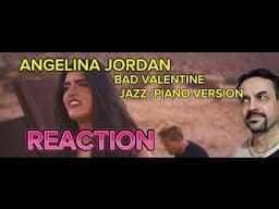 Angelina Jordan - Bad Valentine (Jazzy Piano Version) REACTION