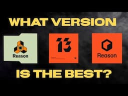 Reason Studios | What version are you making beats on?