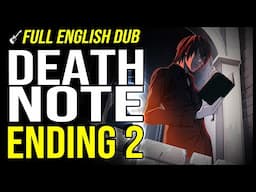 DEATH NOTE Ending 2 FULL ENGLISH DUB: “Zetsubou Billy”