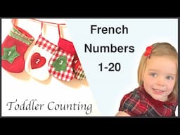 Counting to 20 in French with a 2 year old - French Numbers