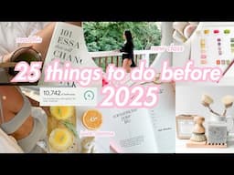 Do this BEFORE 2025- 25 things to do before 2025, DON'T WAIT | Roxy James #thingstodo #newyear #2025