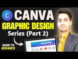 Canva Tutorial For Beginners in Hindi - Full Course (Part 2)