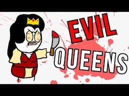 History's Evil Queens and Their Evil Schemes