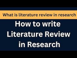 What is Literature Review | Purpose | Importance | How to Write Literature Review in Research