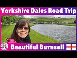 Americans Explore Yorkshire Dales - Beautiful Burnsall #england