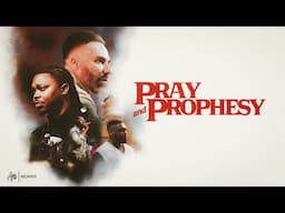 Pray & Prophesy Chapter 8 #globalhub