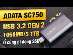 Trên tay ổ cứng di động SSD ADATA SC750 1TB cực nhỏ gọn - Thế Giới Di Động