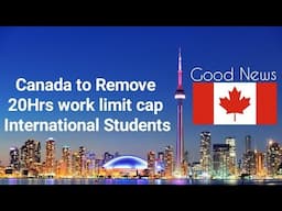 GOOD NEWS | International Students | 20hrs Work cap to Remove from 15th Nov 2022 | Big Change