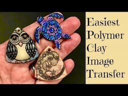 Easy Polymer Clay Image Transfer Tutorial Create An Owl, Gecko Lizard, Turtle Easiest Process Ever!