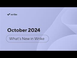 What's New in Wrike - October 2024