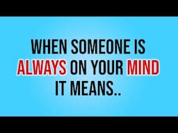 When Someone Is Always On Your Mind It Means... | Psychology Facts | Human behavior