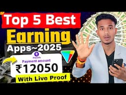 Top 5 Best Earning Apps 🤑 Daily Earn ₹500 to ₹8000 Online Without Investment | paise kamane wala app