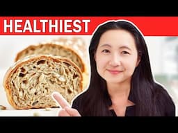 Which Bread Is The Healthiest? You Won't Believe It!