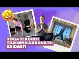 Discovering Self-Confidence: Bridget's Yoga Teacher Training Journey