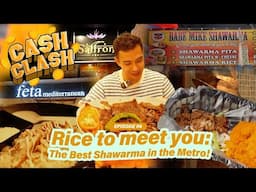 THE BEST SHAWARMA IN THE METRO! (Cash Clash Ep. 06)