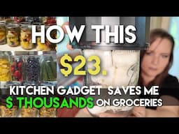 This $23.00 Kitchen Gadget Saves Me $ Thousands on Groceries!