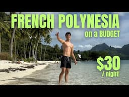 FRENCH POLYNESIA is NOT EXPENSIVE! Staying from $30 in Moorea, Bora Bora...