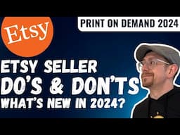 Etsy Do's and Don'ts for Print-on-Demand Success in 2024