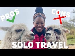 Solo Travel - Pros & Cons (2021)