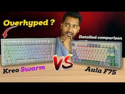 Kreo Swarm Vs Aula F75 Wireless Gaming Keyboard | Best Wireless Mechanical Keyboard Under 6000 ?