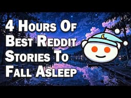 4-Hour Journey Through Top Community Stories | Nighttime Reddit