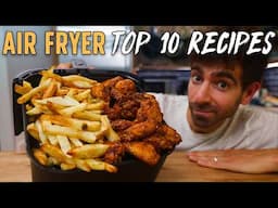 My 10 Greatest Air Fryer Recipes of All Time