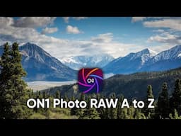 ON1 Photo RAW 2025 — A to Z — See Everything New