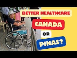 Mas better nga ba ang healthcare sa Pinas kaysa sa Canada?