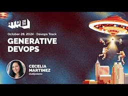 Generative DevOps - Cecelia Martinez