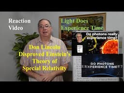 Don Lincoln Disproved Einstein's Theory of Special Relativity