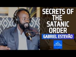 Ex-Satanist Explains the Hierarchy of Evil | Secrets of the Satanic Order | Gabriel Estevão